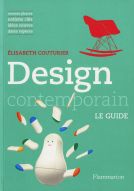 <p>Design contemporain. Le&nbsp;Guide</p>
